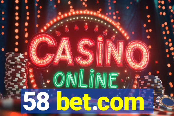 58 bet.com